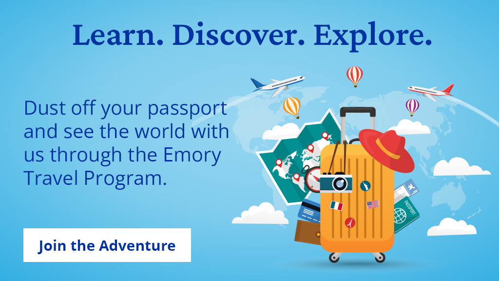 See the world through the Emory Travel Program