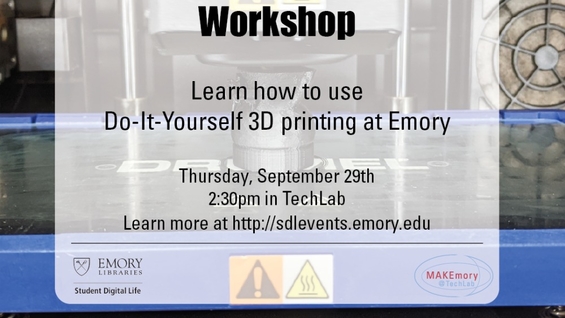 DIY 3D Printing at Emory